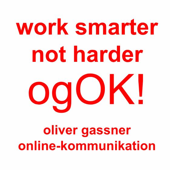 work smarter - not harder - ogOK!